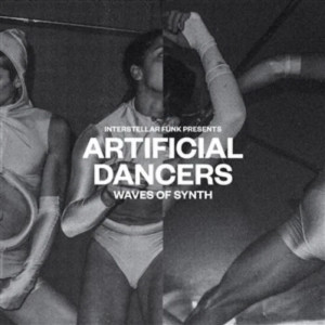 V/A - Interstellar Funk Artificial Dancers - Waves Of Synth (2 Discos)